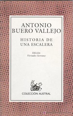 Historia de una escalera by Antonio Buero Vallejo