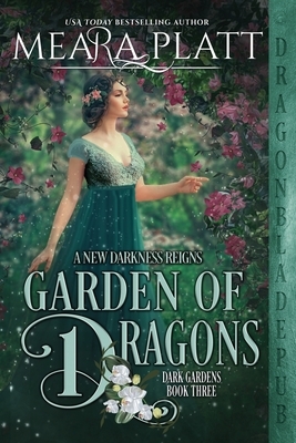 Garden of Dragons by Dragonblade Publishing, Meara Platt