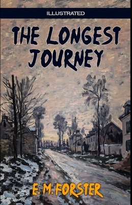 The Longest Journey Illustrated by E.M. Forster