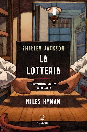 La Lotteria by Shirley Jackson