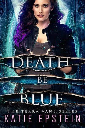 Death Be Blue by Katie Carys