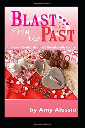 Blast from the Past by Amy Alessio