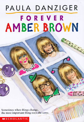 Forever Amber Brown by Paula Danziger, Tony Ross