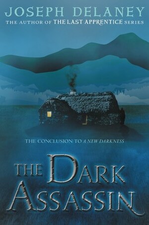The Dark Assassin by Joseph Delaney