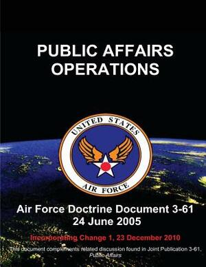 Public Affairs Operations by United States Air Force