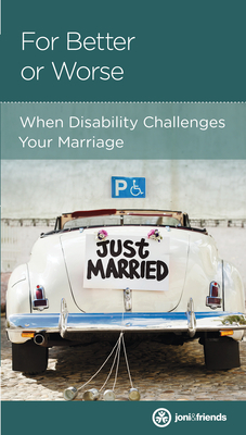 For Better or Worse: When Disability Challenges Your Marriage by Ken Tada