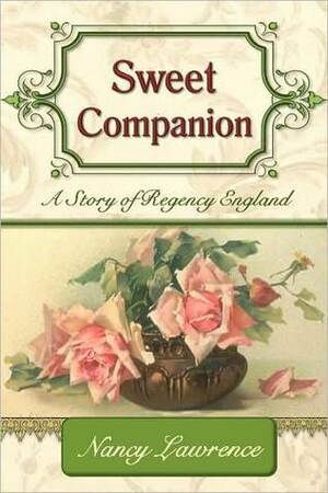 Sweet Companion by Nancy Lawrence