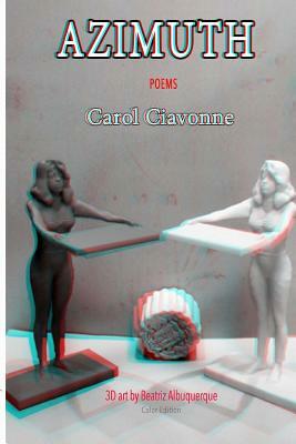 Azimuth: poems (Color Edition) by Carol Ciavonne