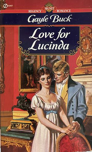 Love for Lucinda by Gayle Buck