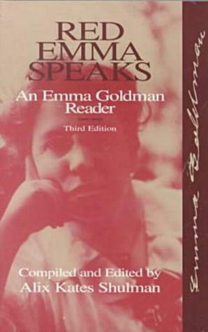 Red Emma Speaks by Alix Kates Shulman, Emma Goldman