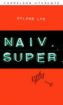 Naiv. Super by Erlend Loe
