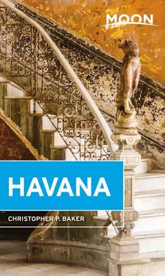 Moon Havana by Christopher P. Baker