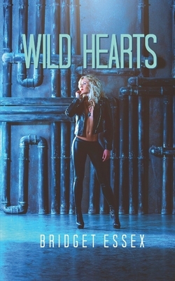 Wild Hearts by Bridget Essex