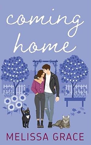 Coming Home  by Melissa Grace