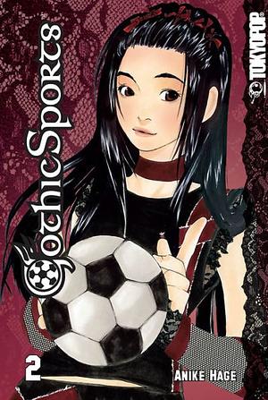 Gothic Sports, Vol. 2 by Anike Hage