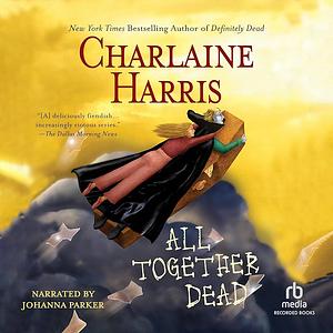 All Together Dead by Charlaine Harris