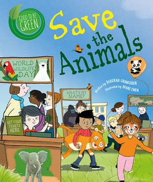 Save the Animals by Deborah Chancellor
