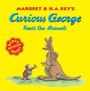 Curious George Feeds the Animals by Margret Rey, H.A. Rey