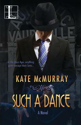 Such a Dance by Kate McMurray