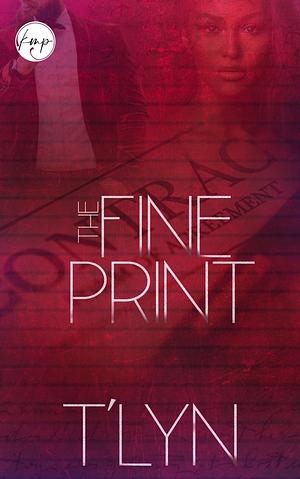 The Fine Print by T'Lyn