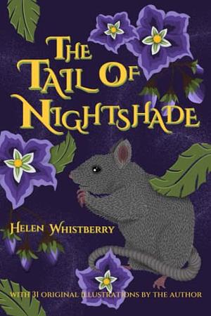 The Tail of Nightshade by Helen Whistberry