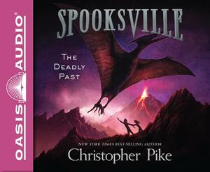 The Deadly Past by Christopher Pike