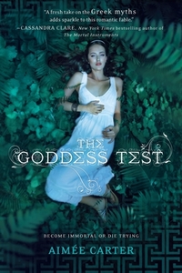 The Goddess Test by Aimée Carter