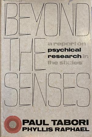 Beyond the Senses by Paul Tabori
