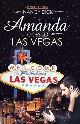 Amanda Goes to Las Vegas by Nancy Dick