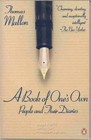 A Book of One's Own by Thomas Mallon