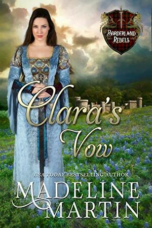 Clara's Vow by Madeline Martin