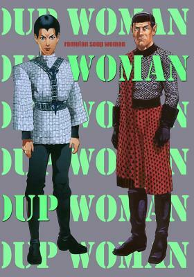 Romulan Soup Woman by Richard Owens