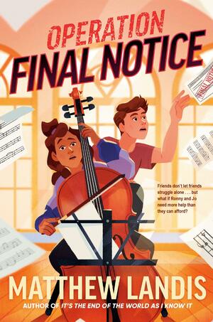 Operation Final Notice by Matthew Landis