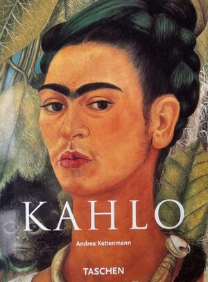 Frida Kahlo, 1907-1954: leed en hartstocht by Andrea Kettenmann