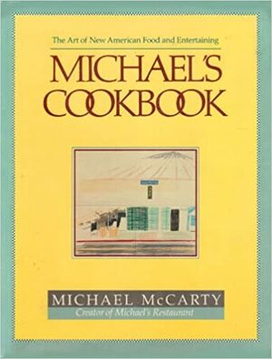 Michael's Cookbook by Michael McCarty