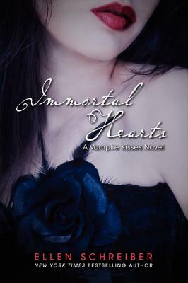 Immortal Hearts by Ellen Schreiber