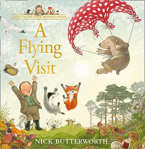 A Percy the Park Keeper Story - a Flying Visit by Nick Butterworth