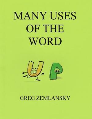 Many Uses Of The Word UP by Greg Zemlansky