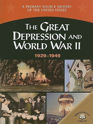 The Great Depression and World War II, 1929-1949 by George E. Stanley