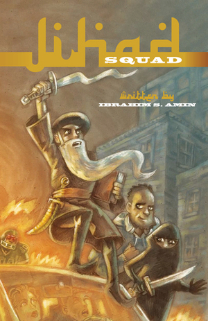 Jihad Squad by Anonymous Walrus, Ibrahim S. Amin