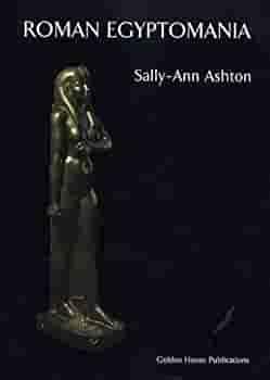 Roman Egyptomania by Sally-Ann Ashton