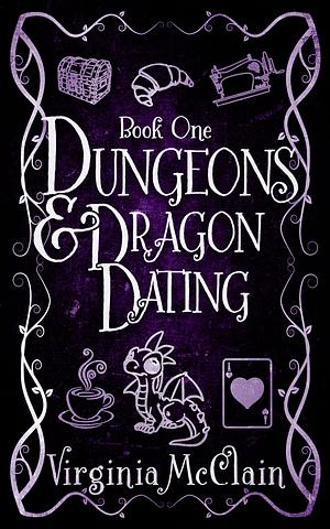 Dungeons & Dragon Dating by Virginia McClain