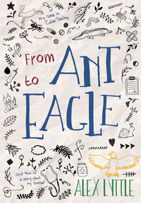 From Ant to Eagle by Alex Lyttle