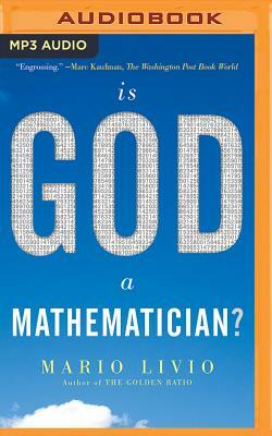 Is God a Mathematician? by Mario Livio