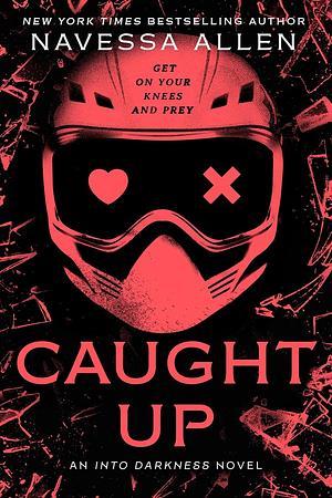 Caught Up by Navessa Allen