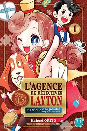 L'agence de détectives Layton - Katrielle et les enquêtes mystérieuses, tome 1 by Kahori Orito