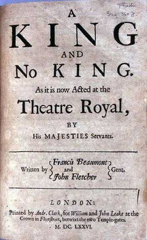 A King and No King (Collected Works of Beaumont & Fletcher) by John Fletcher, Francis Beaumont