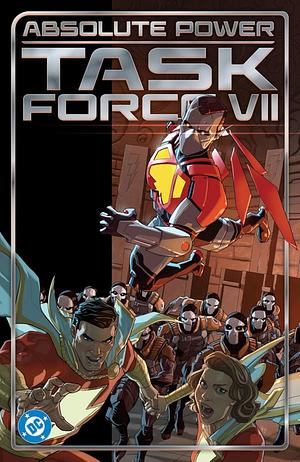 Absolute Power: Task Force VII by Steve Orlando, Various, Jeremy Adams, Jeremy Adams