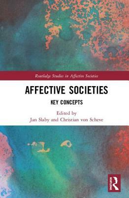 Affective Societies: Key Concepts by 