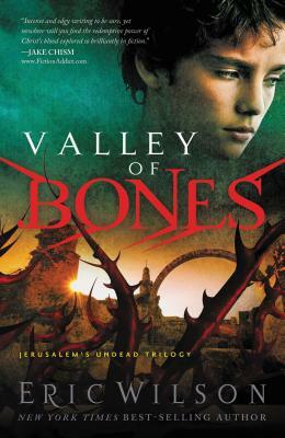 Valley of Bones by Eric Wilson